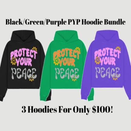 3 Hoodie Bundle Protect Your Peace